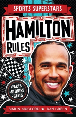 Sports Superstars: Lewis Hamilton Rules - Simon Mugford