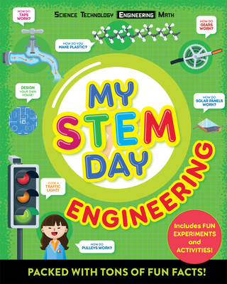 My Stem Day: Engineering: Packed with Fun Facts and Activities! - Nancy Dickmann