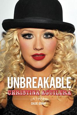 Christina Aguilera: Unbreakable - Chloe Govan