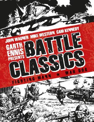 Garth Ennis Presents: Battle Classics, Volume 2: Fighting Mann - Cam Kennedy