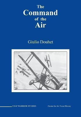 Command of the Air - Giulio Douhet