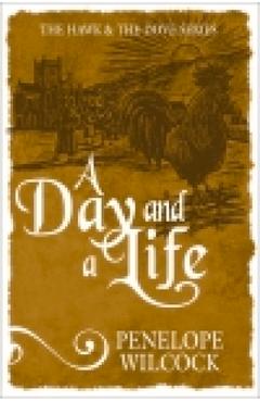 Poza produsului A Day and a Life - Penelope Wilcock