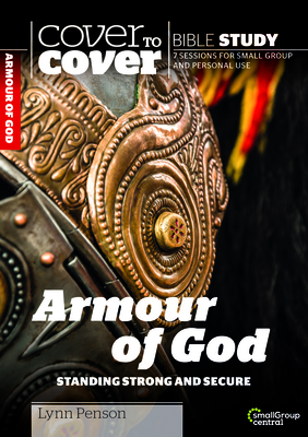 The Armour of God: Standing Strong and Secure - Lynn Penson