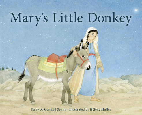 Mary's Little Donkey - Gunhild Sehlin