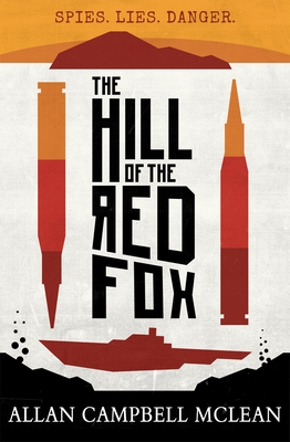 The Hill of the Red Fox - Allan Campbell Mclean