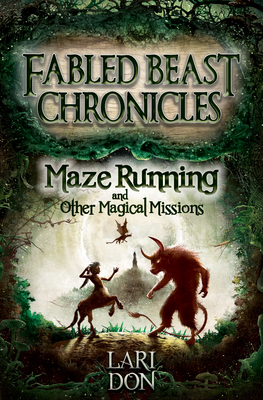 Maze Running and Other Magical Missions - Lari Don