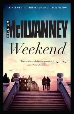 Weekend - William Mcilvanney