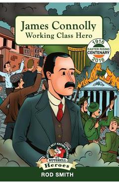 Coperta cărții 'James Connolly: Working Class Hero - Derry Dillon'