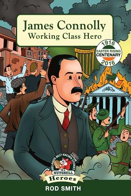 James Connolly: Working Class Hero - Derry Dillon