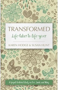 Coperta cărții 'Transformed: Life-Taker to Life-Giver - Susan Hunt'