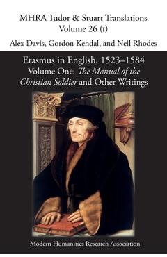 Poza produsului Erasmus in English, 1523-1584: Volume 1, The Manual of the Christian Soldier and Other Writings - Alex Davis