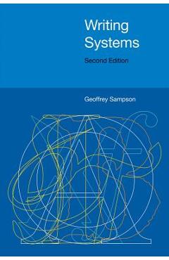 Poza produsului Writing Systems - Geoffrey Sampson
