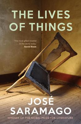 The Lives of Things - Jose Saramago