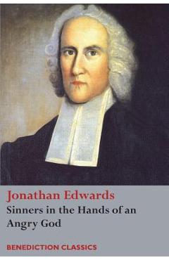 Coperta cărții 'Sinners in the Hands of an Angry God - Jonathan Edwards'