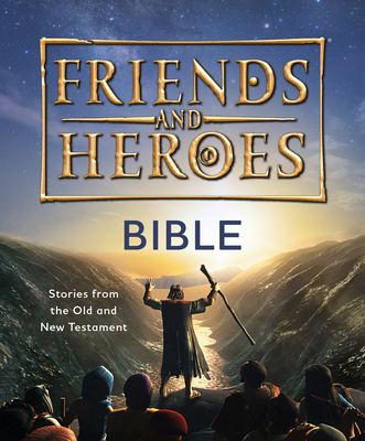 Friends and Heroes: Bible: Stories from the Old and New Testament - Deborah Lock