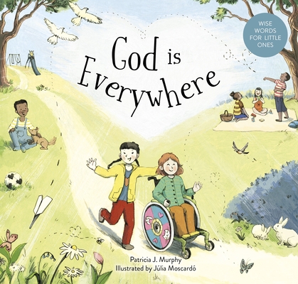 God Is Everywhere - Patricia J. Murphy
