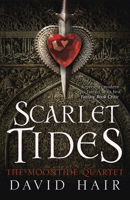 Scarlet Tides: The Moontide Quartet Book 2 - David Hair