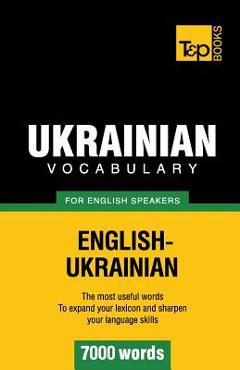 Coperta cărții 'Ukrainian vocabulary for English speakers - 7000 words - Andrey Taranov'
