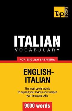 Poza produsului Italian vocabulary for English speakers - 9000 words - Andrey Taranov