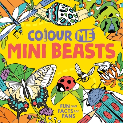 Colour Me: Mini Beasts - Daniela Massironi