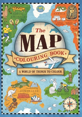 The Map Colouring Book: A World of Things to Colour - Natalie Hughes