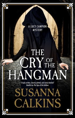 The Cry of the Hangman - Susanna Calkins