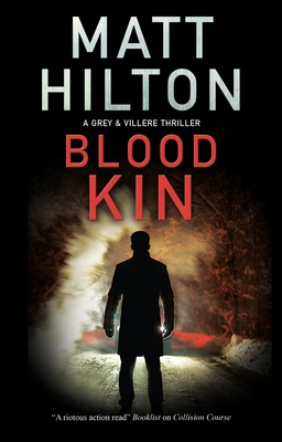 Blood Kin - Matt Hilton