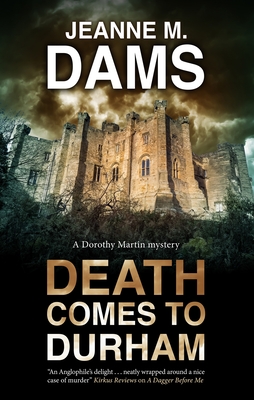 Death Comes to Durham - Jeanne M. Dams