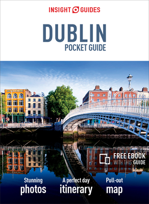 Insight Guides Pocket Dublin (Travel Guide with Free Ebook) - Insight Guides