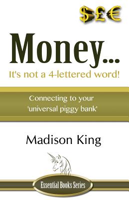 Money... It's not a 4-lettered word! - Madison King