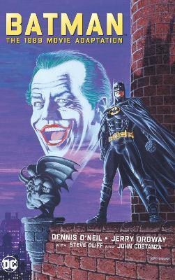 Batman: The 1989 Movie Adaptation - Dennis O'neil