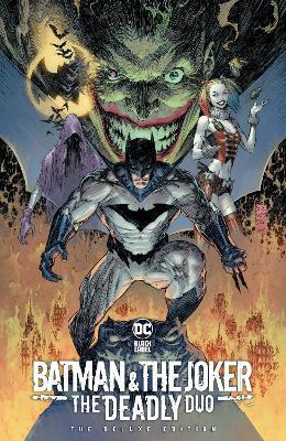 Batman & the Joker: The Deadly Duo Deluxe Edition - Marc Silvestri