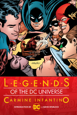 Legends of the DC Universe: Carmine Infantino: Hc - Hardcover - Various
