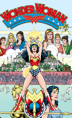 Absolute Wonder Woman: Gods and Mortals - George Perez