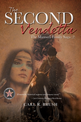 The Second Vendetta: The Maxwell Family Saga (2) - Carl R. Brush