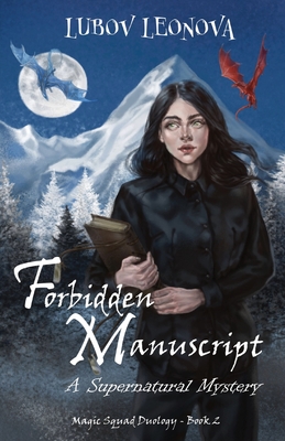 Forbidden Manuscript: A Supernatural Mystery - Lubov Leonova