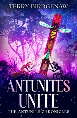 Antunites Unite - Terry Birdgenaw