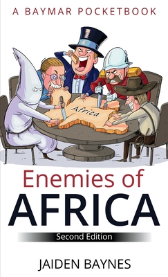 Enemies of Africa: Second Edition - Jaiden Baynes