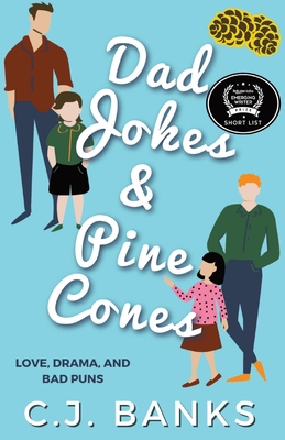 Dad Jokes and Pine Cones - C. J. Banks