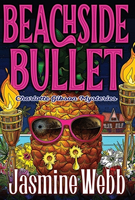 Beachside Bullet - Jasmine Webb