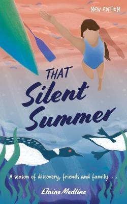 That Silent Summer - Elaine Medline