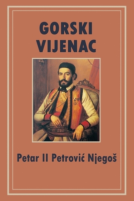 Gorski vijenac - Petar Petrovic Njegos