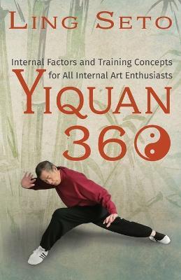 Yiquan 360 - Ling Seto