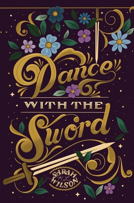 Dance With the Sword - Sarah Wilson