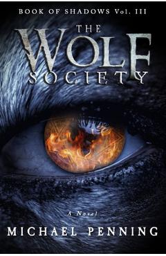 Coperta cărții 'The Wolf Society - Michael Penning'
