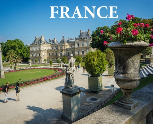 France: Photo book of France - Elyse Booth