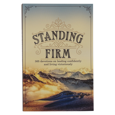 Standing Firm Hardcover Devotional - Christianart Gifts