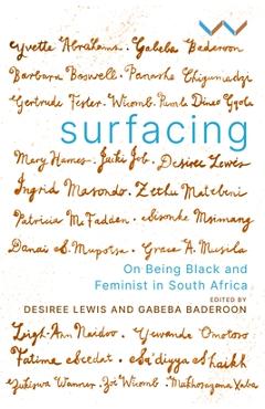 Coperta cărții 'Surfacing: On Being Black and Feminist in South Africa - Desiree Lewis'