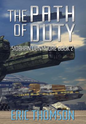 The Path of Duty - Eric Thomson