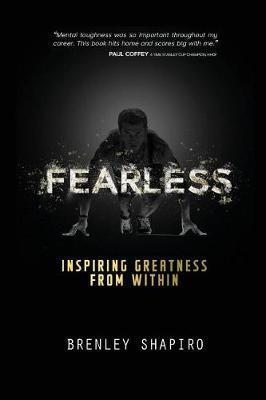 Fearless: Inspiring Greatness From Within - Randi Chapnik Myers